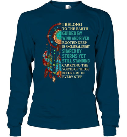 I BELONG TO THE EARTH ROOTED DEEP IN ANCESTRAL SPIRIT CARRYING THE VOICES OF THOSE BEFORE ME IN EVERY STEP