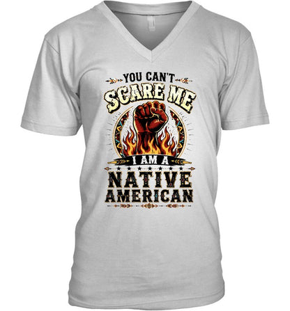 YOU CAN'T SCARE ME I AM A NATIVE AMERICAN