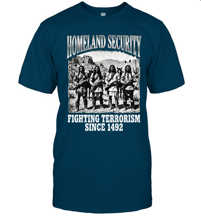HOMELAND SECURITY FIGHTING TERRORISM SINCE 1492