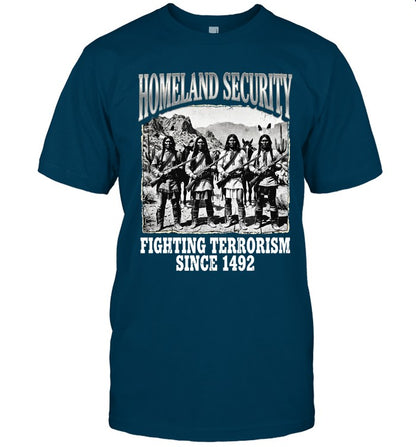 HOMELAND SECURITY FIGHTING TERRORISM SINCE 1492