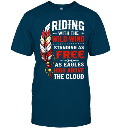 RIDING WITH THE WILD WIND STANDING AS FREE AS EAGLES HIGH ABOVE THE CLOUD