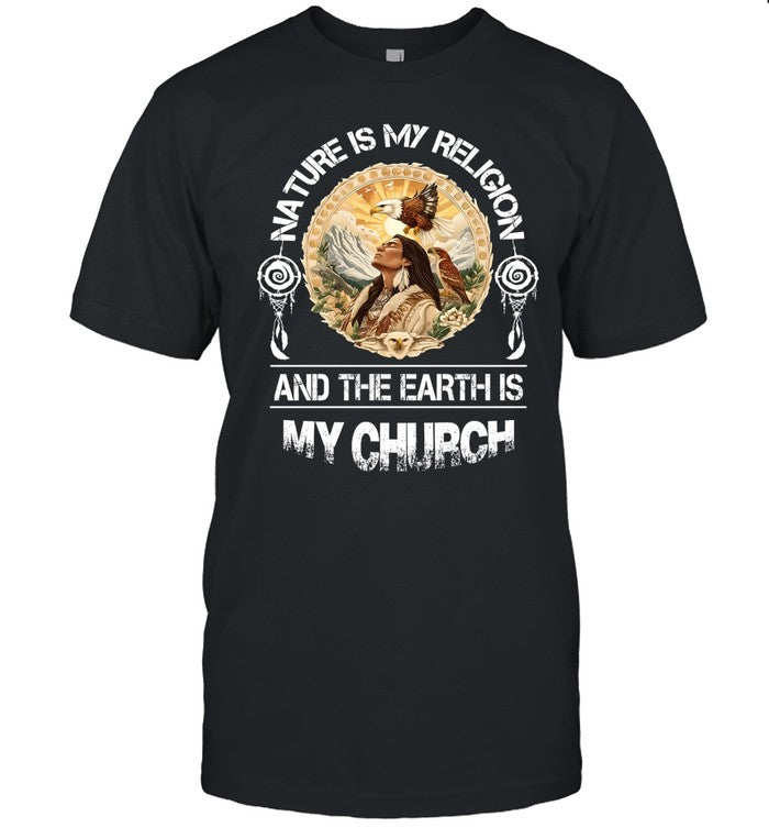 NATURE IS My RELIGION AND THE EARTH IS MY CHURCH
