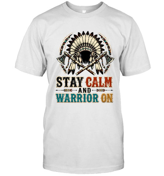 STAY CALM AND WARRIOR ON