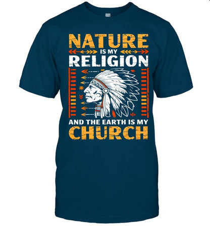 NATURE IS MY  RELIGION AND THE EARTH IS MY CHURCH