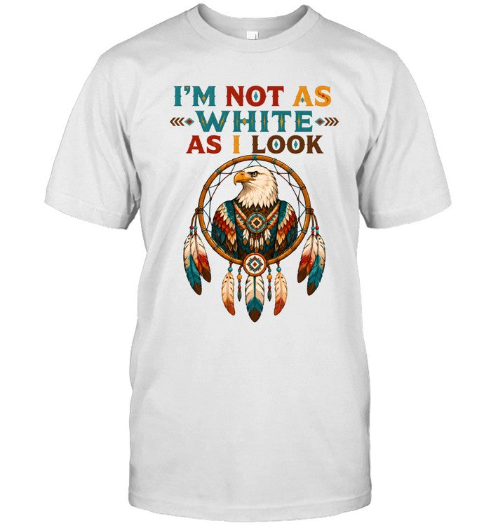 I'M NOT AS WHITE AS I LOOK