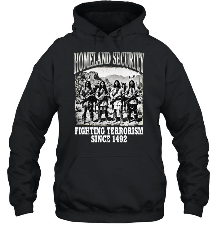 HOMELAND SECURITY FIGHTING TERRORISM SINCE 1492