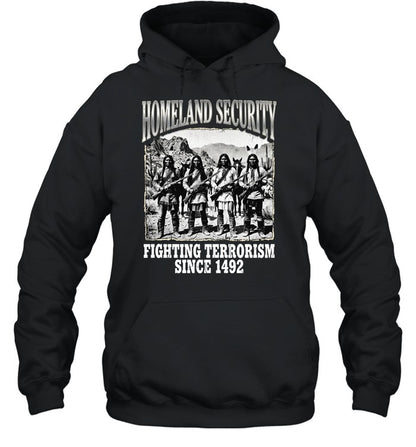 HOMELAND SECURITY FIGHTING TERRORISM SINCE 1492