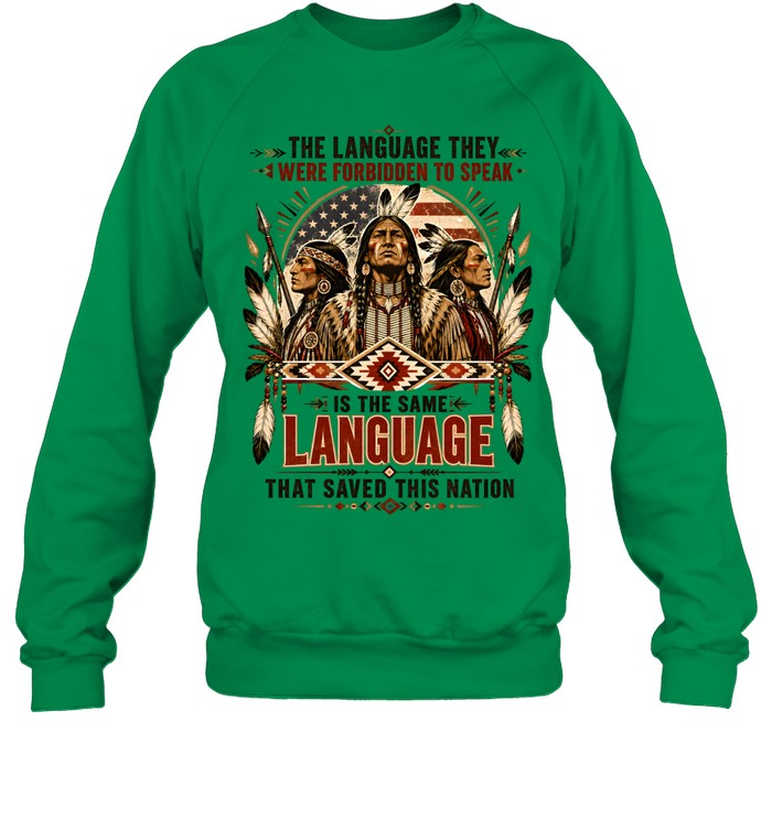 THE LANGUAGE THEY WERE FORBIDDEN TO SPEAK LANGUAGE THAT SAVED THIS NATION