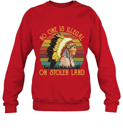 NO ONE IS ILLEGAL ON STOLEN LAND