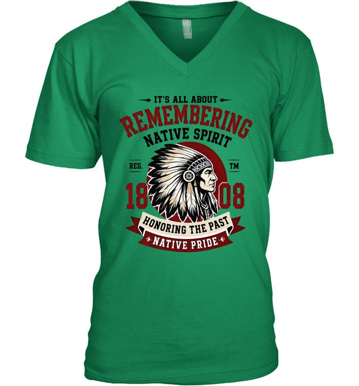 IT'S ALL ABOUT REMEMBERING NATIVE SPIRIT - HONORING THE PAST NATIVE PRIDE