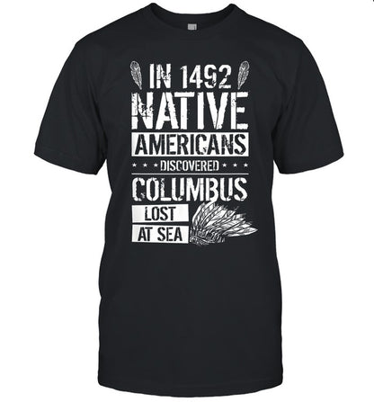 IN 1492 NATIVE AMERICANS DISCOVERED COLUMBUS LOST AT SEA