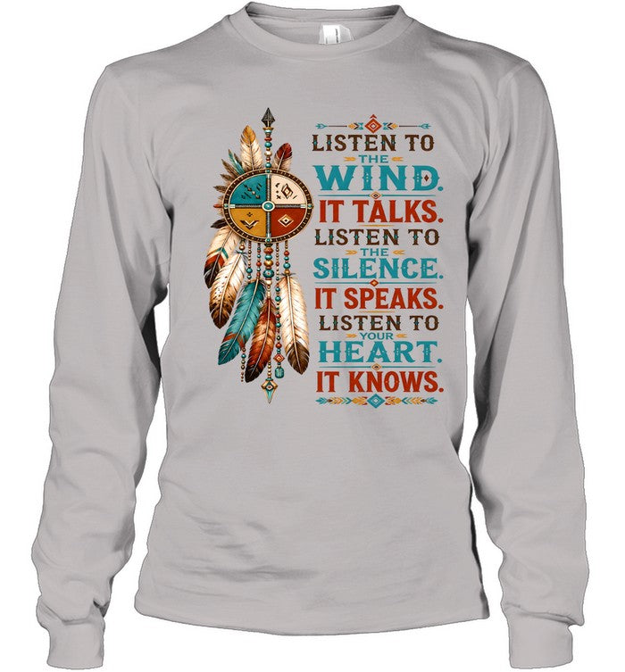 LISTEN TO THE WIND, IT TALKS. LISTEN TO "THE SILENCE," IT SPEAKS. LISTEN TO YOUR HEART, IT KNOWS.