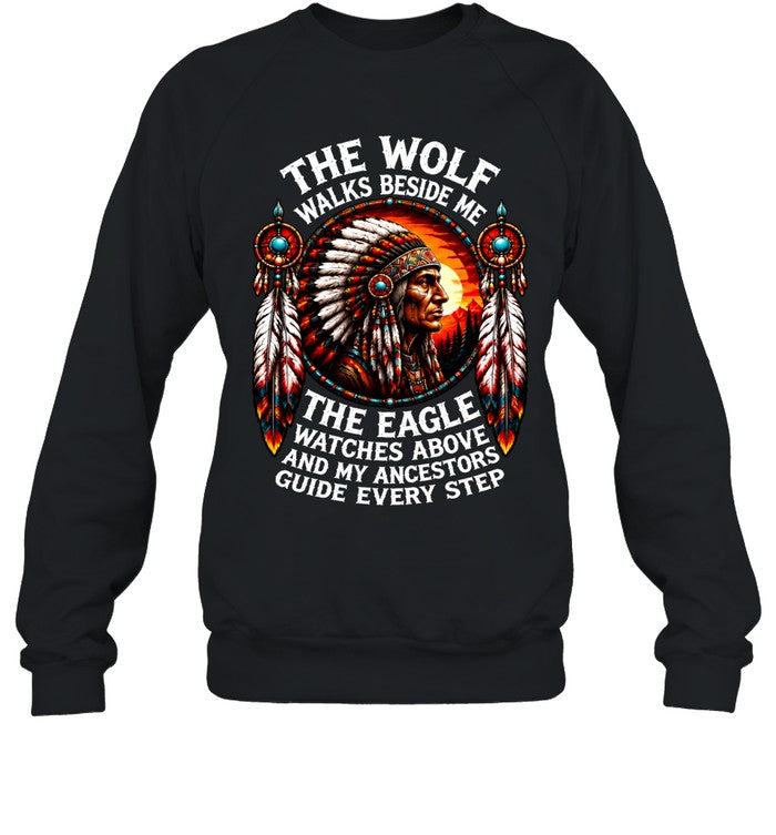 The Wolf Walks Beside Me, The Eagle Watches Above, And My Ancestors Guide Every Step