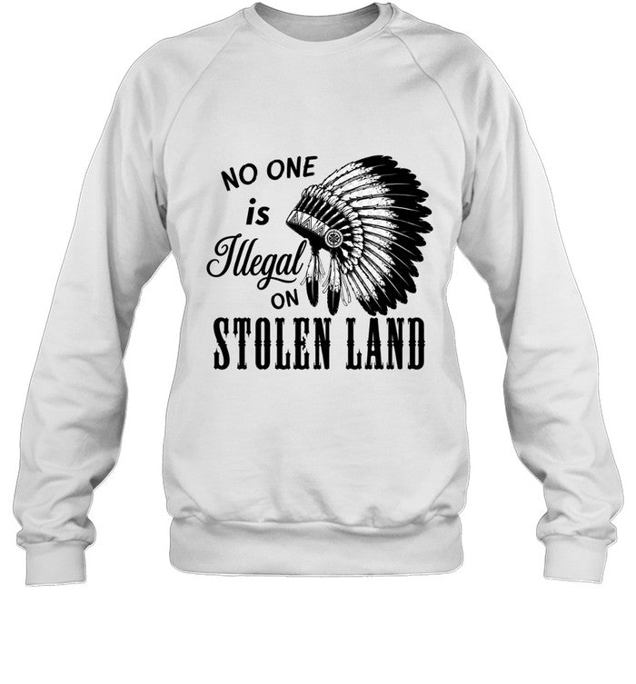 NO ONE IS ILLEGAL ON STOLEN LAND