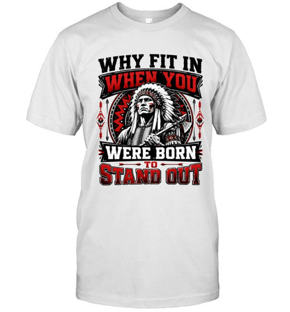 WHY FIT IN WHEN YOU WERE BORN TO STAND OUT