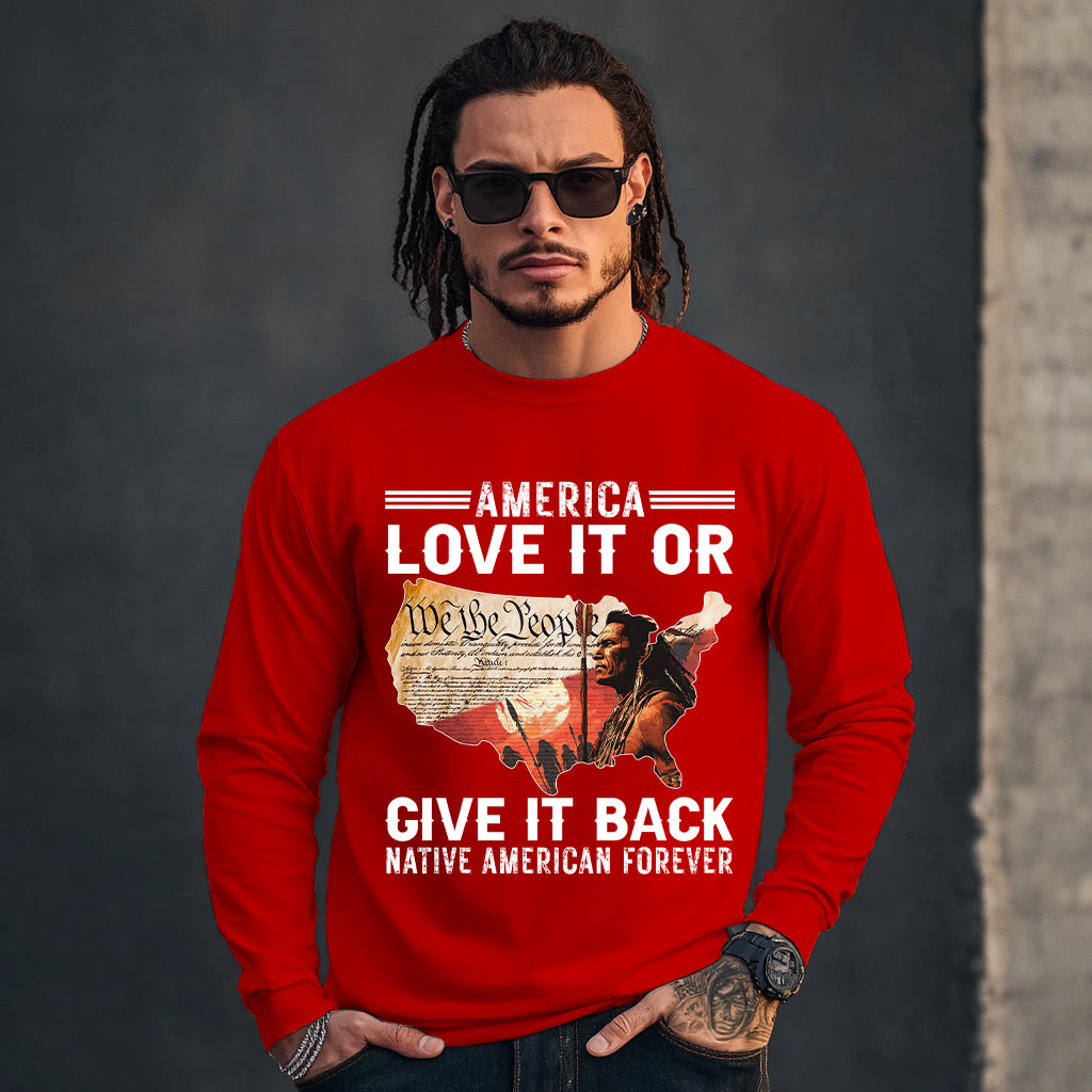 America Love it or give it back Native American Forever