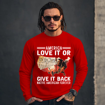 America Love it or give it back Native American Forever