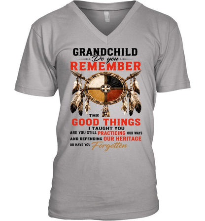 GRANDCHILD DO YOU REMEMBER THE GOOD THINGS I TAUGHT YOU