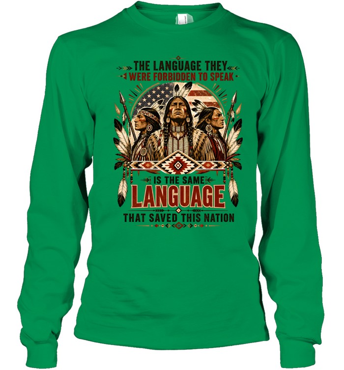 THE LANGUAGE THEY WERE FORBIDDEN TO SPEAK LANGUAGE THAT SAVED THIS NATION