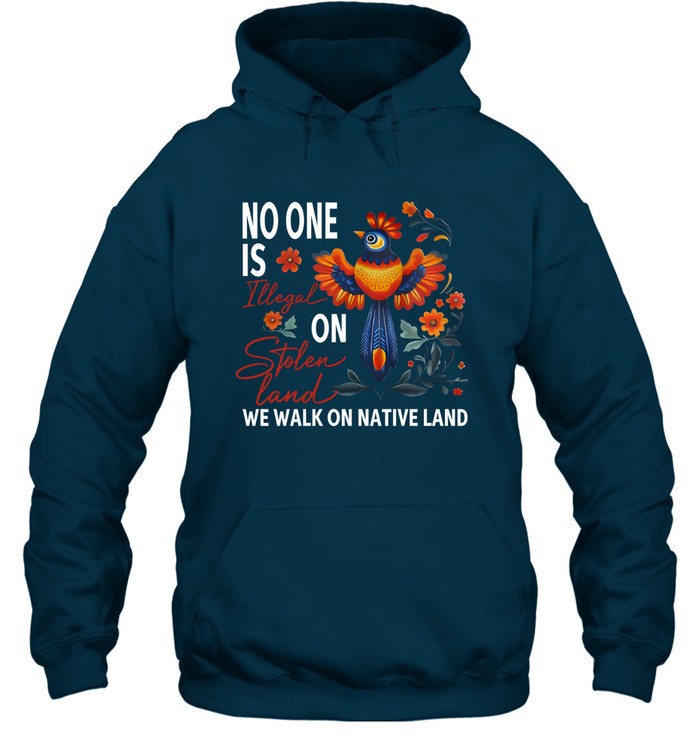 NO ONE IS ON WE WALK ON NATIVE LAND