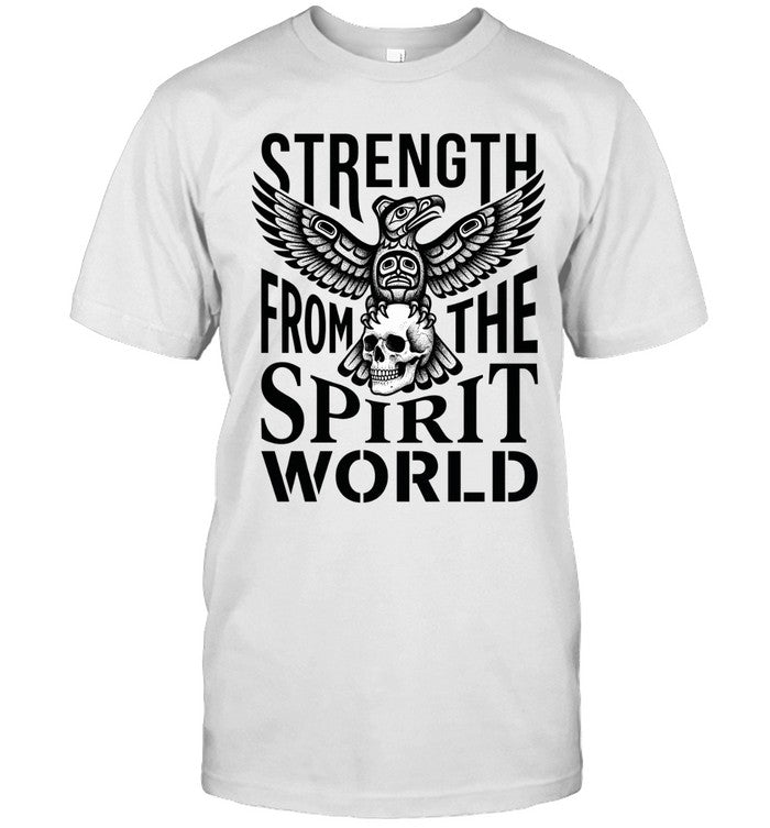 STRENGTH FROM THE SPIRIT WORLD