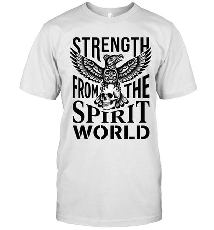 STRENGTH FROM THE SPIRIT WORLD