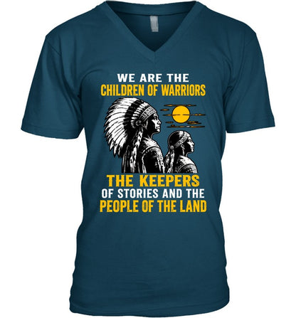 We Are The Children Of Warriors, The Keepers Of Stories, And The People Of The Land