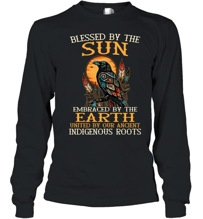 Blessed By The Sun, Embraced By The Earth, United By Our Ancient Indigenous Roots