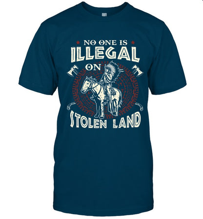 NO ONE IS ILLEGAL ON ITOLEN LAND