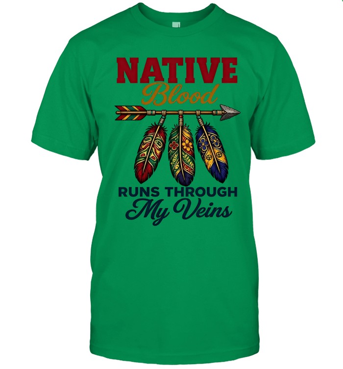 NATIVE Blood RUNS THROUGH My Veins
