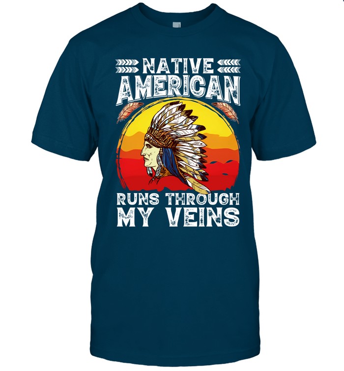 NATIVE AMERICAN RUNS THROUGH MY VEINS