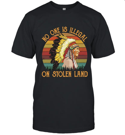 NO ONE IS ILLEGAL ON STOLEN LAND