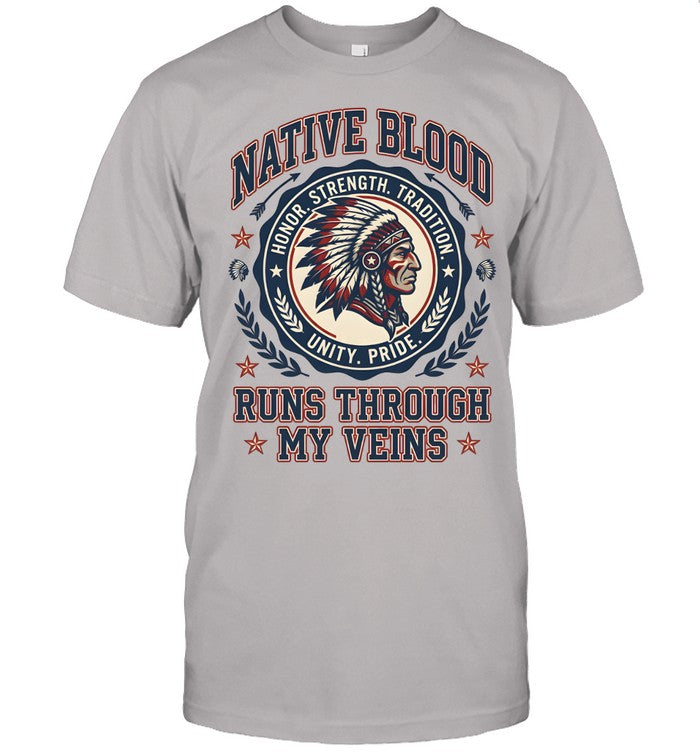 NATIVE BLOOD RUNS THROUGH MY VEINS
