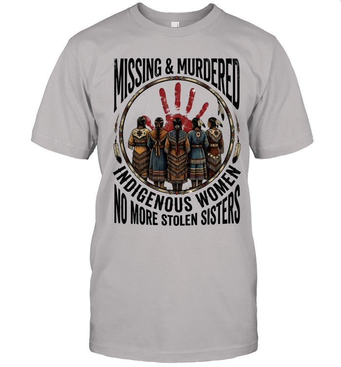MISSING & MURDERS INDIGENOUS WOMEN NO MORE STOLEN SISTERS
