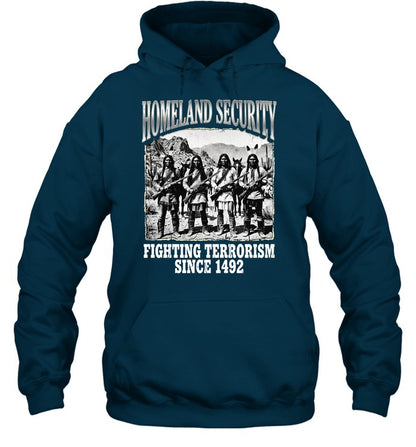 HOMELAND SECURITY FIGHTING TERRORISM SINCE 1492
