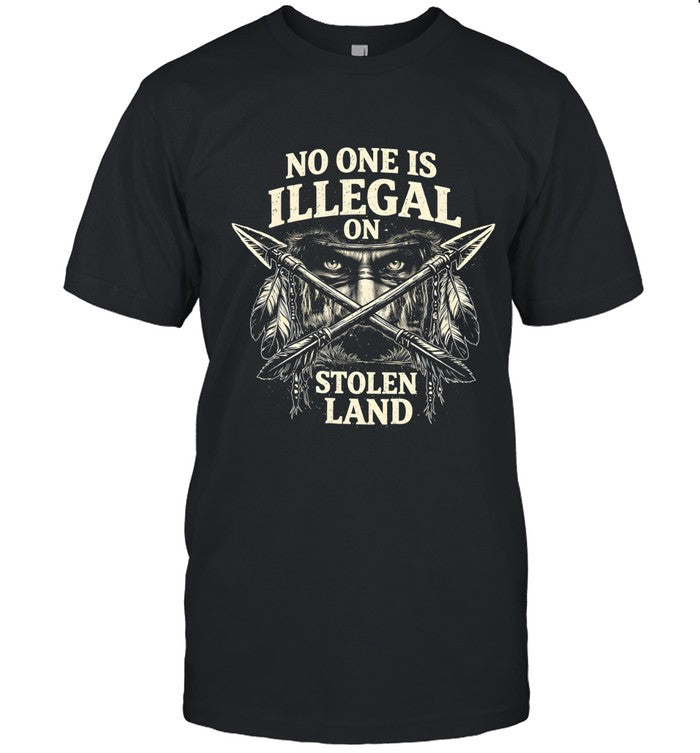 NO ONE IS ILLEGAL ON STOLEN LAND