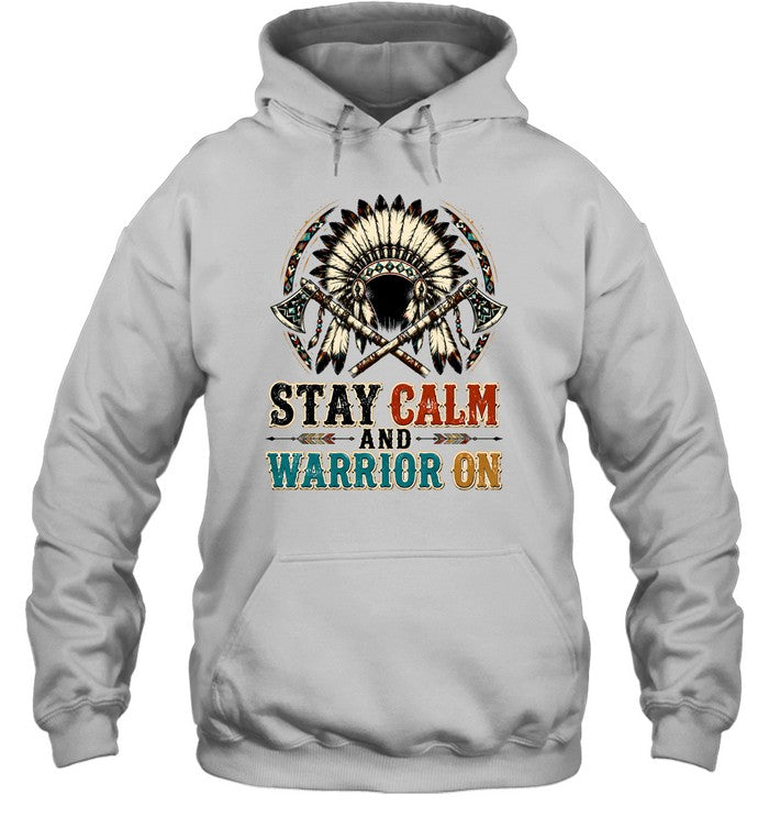 STAY CALM AND WARRIOR ON