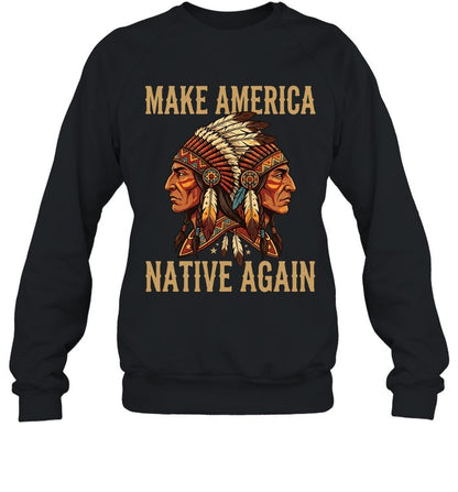 MAKE AMERICA NATIVE AGAIN