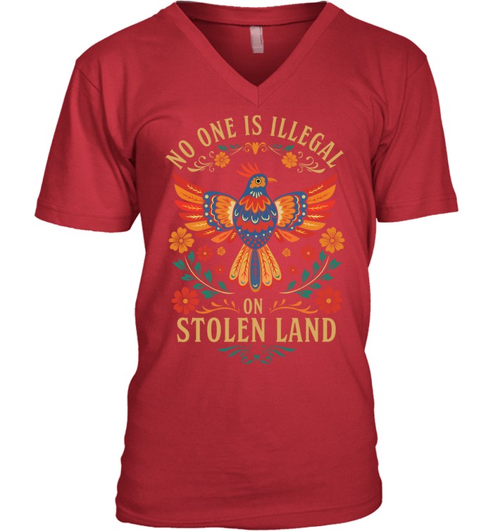NO ONE IS ILLEGAL ON STOLEN LAND