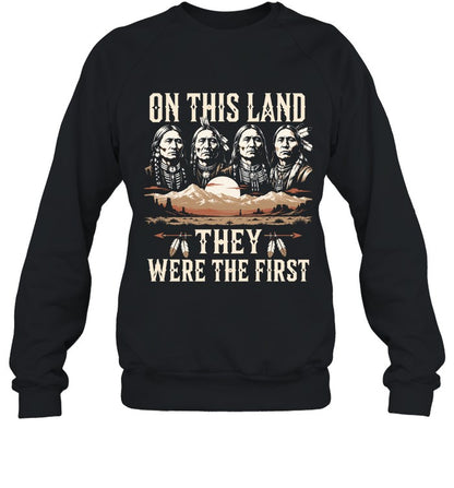 ON THIS LAND THEY WERE THE FIRST