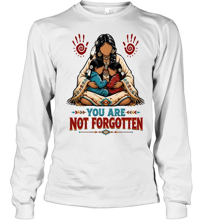 YOU ARE NOT FORGOTTEN