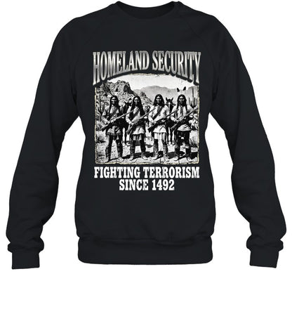 HOMELAND SECURITY FIGHTING TERRORISM SINCE 1492