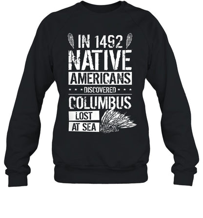 IN 1492 NATIVE AMERICANS DISCOVERED COLUMBUS LOST AT SEA