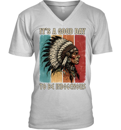 IT'S A GOOD DAY TO BE INDIGENOUS