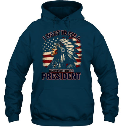 I WANT TO SEE A NATIVE AMERICAN PRESIDENT