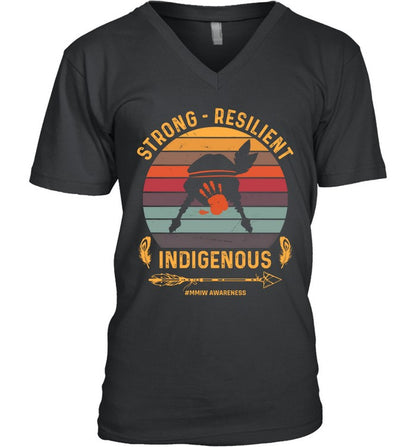 STRONG -  RESILIENT INDIGENOUS #MMIW AWARENESS