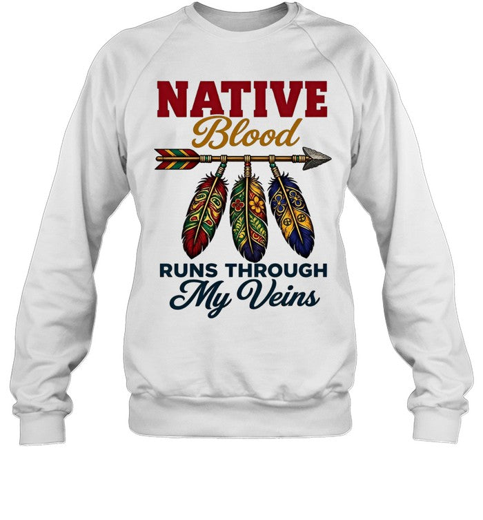 NATIVE Blood RUNS THROUGH My Veins