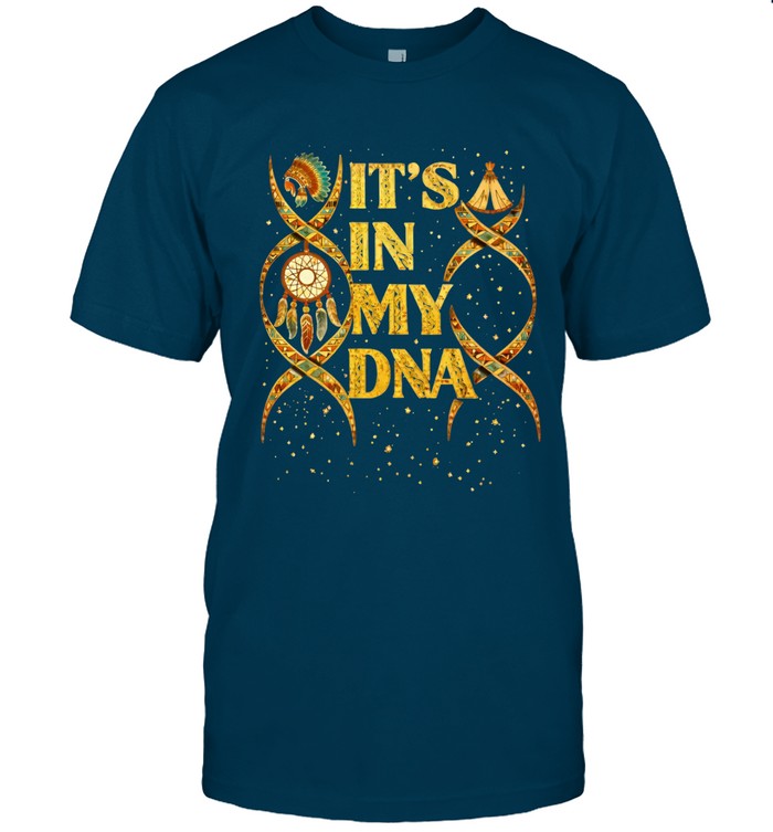 IT'S IN MY DNA