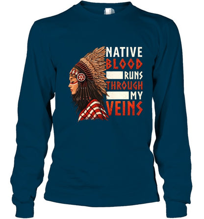NATIVE BLOOD RUNS THROUGH MY VEINS