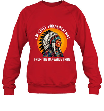 I'M CHIEF POKALTOTATWAT FROM THE BANGAHOE TRIBE